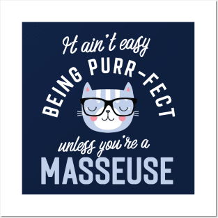 Masseuse Cat Lover Gifts - It ain't easy being Purr Fect Posters and Art